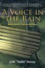 A Voice In the Rain: Book Two of The Storm Tales By G. W. Tabbi Dorsey Cover Image