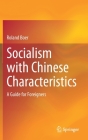 Socialism with Chinese Characteristics: A Guide for Foreigners By Roland Boer Cover Image