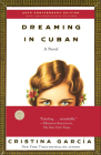 Dreaming in Cuban By Cristina Garcia Cover Image