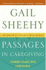 Passages in Caregiving: Turning Chaos into Confidence Cover Image