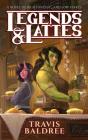 Legends & Lattes: A Novel of High Fantasy and Low Stakes By Travis Baldree Cover Image