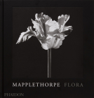 Mapplethorpe Flora: The Complete Flowers Cover Image