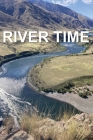 River Time: Writing from the Snake River Hells Canyon 2023 Fishtrap Outpost Cover Image