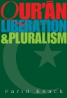 Qur'an Liberation and Pluralism: An Islamic Perspective of Interreligious Solidarity Against Oppression By Farid Esack Cover Image