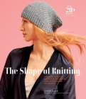The Shape of Knitting: A Master Class in Increases, Decreases, and Other Forms of Shaping Cover Image