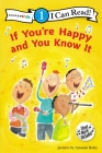 If You're Happy and You Know It: Level 1 (I Can Read! / Song) Cover Image