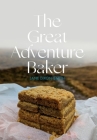 The Great Adventure Baker By Jane Dixon-Smith Cover Image