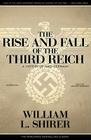 The Rise and Fall of the Third Reich: A History of Nazi Germany By William L. Shirer, Grover Gardner (Read by) Cover Image