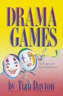Drama Games: Techniques for Self-Development Cover Image