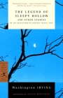 The Legend of Sleepy Hollow and Other Stories: Or, The Sketch Book of Geoffrey Crayon, Gent. (Modern Library Classics) By Washington Irving, Alice Hoffman (Introduction by) Cover Image