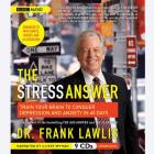 The Stress Answer: Train Your Brain to Conquer Depression and Anxiety in 45 Days Cover Image