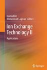 Ion Exchange Technology II: Applications Cover Image