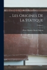 ... Les Origines De La Statique; Volume 1 By Pierre Maurice Marie Duhem Cover Image