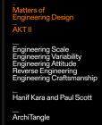 Matters of Engineering Design: Akt II By Hanif Kara (Editor), Paul Scott (Editor) Cover Image