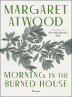 Morning In The Burned House: Poems Cover Image