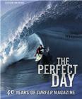 The Perfect Day: 40 Years of Surfer Magazine Cover Image