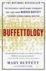 Buffettology: The Previously Unexplained Techniques That Have Made Warren Buffett The Worlds By Mary Buffett, David Clark Cover Image