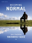 Becoming Normal: An Ever-Changing Perspective Cover Image