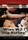 When Will I Stop Hurting?: Teens, Loss, and Grief (It Happened to Me #8) By Edward Myers, Kelly Adams (Other) Cover Image