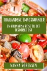 Thailandske Smagsnuancer: En Kulinarisk Rejse til Det Eksotiske Øst Cover Image