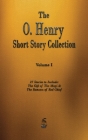 The O. Henry Short Story Collection - Volume I By O'Henry Cover Image