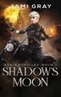 Shadow's Moon: Kyn Kronicles Book 3 By Jami Gray Cover Image