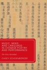 Music, Mind, and Language in Chinese Poetry and Performance: The Voice Extended (Global Asias) Cover Image