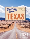 Greetings from Texas 2021 Wall Calendar Cover Image