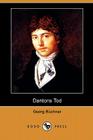 Dantons Tod (Dodo Press) By Georg Bchner, Georg Buchner Cover Image