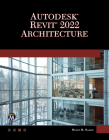 Autodesk(r) Revit(r) 2022 Architecture Cover Image