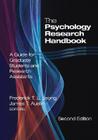 The Psychology Research Handbook: A Guide for Graduate Students and Research Assistants By Frederick Leong, James Austin Cover Image
