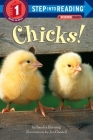 Chicks! (Step into Reading) By Sandra Horning, Jon Goodell (Illustrator) Cover Image