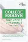 College Essays That Made a Difference By Princeton Review (Manufactured by) Cover Image