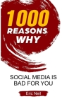 1000 Reasons why Social Media is bad for you Cover Image