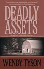 Deadly Assets By Wendy Tyson Cover Image
