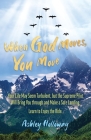 When God Moves, You Move By Ashley N. Holloway, Shenise Gatson (Editor), Loutish Burns (Editor) Cover Image