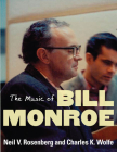 The Music of Bill Monroe (Music in American Life) Cover Image