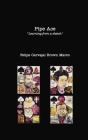Pipe Ace: Learning from a sketch By Felipe Carvajal Brown Marcó Cover Image