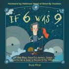 If 6 was 9 And Other Assorted Number Songs: From the No. 1 Song in Heaven to the 99th Floor By David Klein Cover Image
