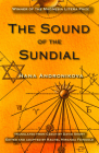 The Sound of the Sundial By Hana Andronikova, David Short (Translator), Rachel Miranda Feingold (Editor) Cover Image