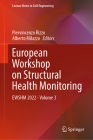 European Workshop on Structural Health Monitoring: Ewshm 2022 - Volume 3 (Lecture Notes in Civil Engineering #270) Cover Image