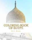 Coloring Book of Egypt. By K. S. Bank Cover Image