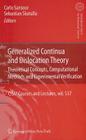Generalized Continua and Dislocation Theory: Theoretical Concepts, Computational Methods and Experimental Verification (CISM International Centre for Mechanical Sciences #537) By Carlo Sansour (Editor), Sebastian Skatulla (Editor) Cover Image
