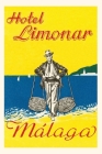 Vintage Journal Hotel Limonar, Malaga Cover Image