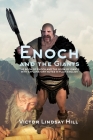 Enoch and the Giants By Victor Lindsay Hill Cover Image