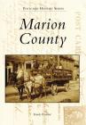 Marion County (Postcard History) By Randy Winland Cover Image