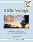 It Is The Same Light (Vol. 6): The Enlightening Wisdom of Sri Guru Granth Sahib Cover Image