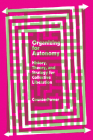 Organizing for Autonomy: History, Theory, and Strategy for Collective Liberation Cover Image