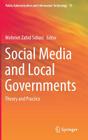 Social Media and Local Governments: Theory and Practice (Public Administration and Information Technology #15) By Mehmet Zahid Sobaci (Editor) Cover Image