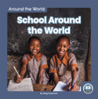 School Around the World By Meg Gaertner Cover Image